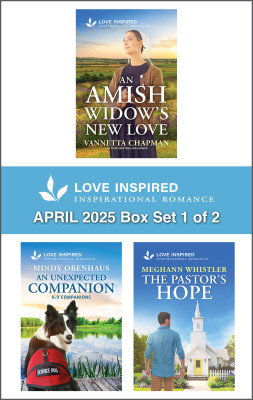 Love Inspired April 2025 Box Set - 1 of 2/An Amish Widow's New Love/An Unexpected Companion/The Pastor's Hope by Meghann Whistler from HarperCollins Publishers Australia Pty Ltd in Romance category