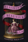 Slashed Beauties: the new feminist historical fantasy read of 2025, perfect for readers of Leigh Bardugo, Sarah Penner, Deborah Harkness and lovers by A. Rushby from  in  category