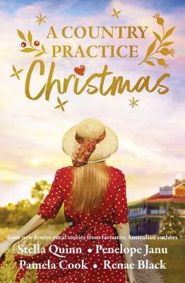 Country Practice Christmas: award winning must-read brand for Christmas 2025, the new festive anthology from four beloved Australian authors. by Pamela Cook from HarperCollins Publishers Australia Pty Ltd in Romance category
