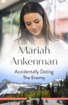 Accidentally Dating The Enemy - text
