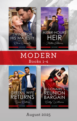 Modern Box Set 1-4 August 2025/Twins For His Majesty/After-Hours Heir/The Greek's Wife Returns/Billionaire's Reunion Bargain by Millie Adams from HarperCollins Publishers Australia Pty Ltd in General Novel category