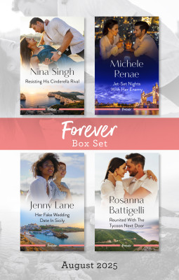 Forever Box Set August 2025/Resisting His Cinderella Rival/Jet-Set Nights With Her Enemy/Her Fake Wedding Date In Sicily/Reunited With The Tycoon N by Jenny Lane from HarperCollins Publishers Australia Pty Ltd in Romance category