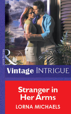 Stranger In Her Arms by Lorna Michaels from HarperCollins Publishers Australia Pty Ltd in Romance category