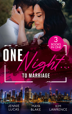 One Night...To Marriage/To Love, Honour And Betray/One Night With Gael/One Night To Wedding Vows by Maya Blake from HarperCollins Publishers Australia Pty Ltd in General Novel category