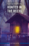 Hunted In The Reeds - text