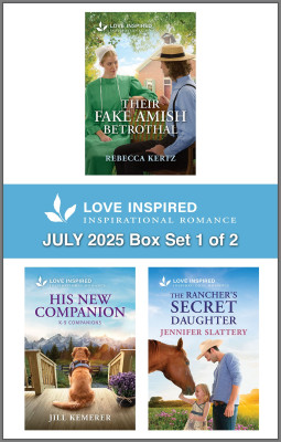 Love Inspired July 2025 Box Set 1 of 2/Their Fake Amish Betrothal/His New Companion/The Rancher's Secret Daughter by Jennifer Slattery from HarperCollins Publishers Australia Pty Ltd in Romance category