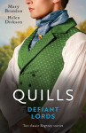 Quills Defiant Lords/Tempted By The Roguish Lord/The Governess's Scandalous Marriage - text