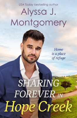 Sharing Forever in Hope Creek: the emotional new millionaire, one night with consequences romance from a bestselling author. by Alyssa J. Montgomery from HarperCollins Publishers Australia Pty Ltd in Family & Health category