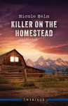 Killer On The Homestead - text