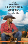 Lassoed By A Maverick - text