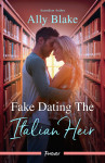 Fake Dating The Italian Heir - text