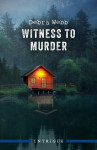 Witness To Murder - text