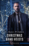 Christmas Bank Heists - text