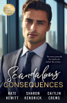 Scandalous Consequences/An Inheritance Of Shame/A Whisper Of Disgrace/A Scandal In The Headlines - text