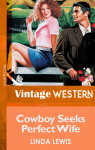 Cowboy Seeks Perfect Wife - text