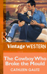 Cowboy Who Broke The Mould - text
