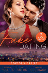Fake Dating: Doctor's Orders/From Venice With Love/Perfect Rivals.../The Doctor's Dating Bargain - text