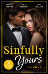Sinfully Yours: The Enemy/Ruthless Pride/Hidden Ambition/Consequence Of His Revenge - text