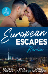 European Escapes: Berlin/Teach Me/Pursued By The Desert Prince/Masquerade - text