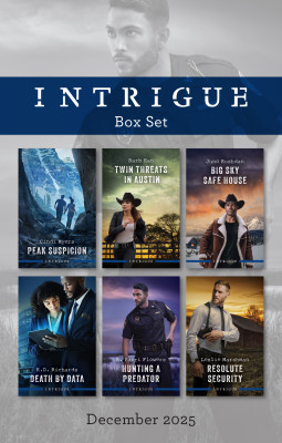Intrigue Box Set December 2025/Peak Suspicion/Twin Threats In Austin/Big Sky Safe House/Death By Data/Hunting A Predator/Resolute Security by Leslie Marshman from HarperCollins Publishers Australia Pty Ltd in General Novel category