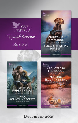 Love Inspired Suspense Box Set December 2025/Deadly Christmas Trap/Dangerous Holiday Manhunt/Texas Christmas Pursuit/Christmas Under Threat/Trail O by Kerry Johnson from HarperCollins Publishers Australia Pty Ltd in General Novel category