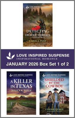 Love Inspired Suspense January 2026 - Box Set 1 of 2/Detecting Deadly Threats/A Killer In Texas/Shielded By The Cowboy by Connie Queen from HarperCollins Publishers Australia Pty Ltd in General Novel category