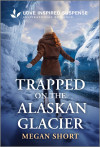 Trapped On The Alaskan Glacier - text