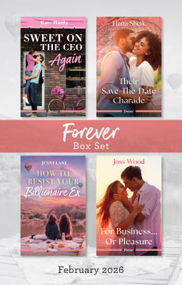 Forever Box Set February 2026/Sweet On The CEO Again/Their Save-The-Date Charade/How To Resist Your Billionaire Ex/For Business...Or Pleasure by Jenny Lane from HarperCollins Publishers Australia Pty Ltd in General Novel category