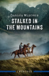 Stalked In The Mountains - text
