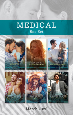 Medical Box Set March 2026/The Paramedic Roommate Pact/Nurse's Bora Bora Night/From Fresh Start To Family/Bump In Their Italian Fling/Hating Dr Sunshine/Million-Dollar Baby Doc by Zoey Gomez from HarperCollins Publishers Australia Pty Ltd in General Novel category