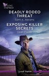 Deadly Rodeo Threat/Exposing Killer Secrets - text