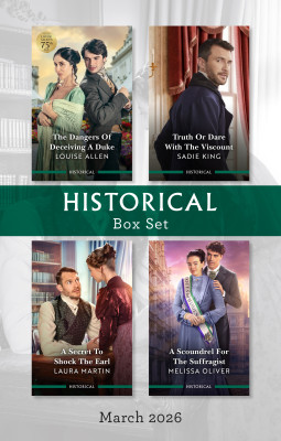 Historical Box Set March 2026/The Dangers Of Deceiving A Duke/Truth Or Dare With The Viscount/A Secret To Shock The Earl/A Scoundrel For The Suffragist by Sadie King from HarperCollins Publishers Australia Pty Ltd in General Novel category