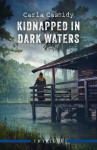 Kidnapped In Dark Waters - text