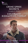 Crime Spree Secrets/Colorado Kidnapping Threat - text
