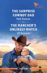 Surprise Cowboy Dad/The Rancher's Unlikely Match - text