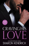Craving His Love/The Billionaire's Defiant Acquisition/The Argentinian's Baby Of Scandal/Di Sione's Virgin Mistress - text