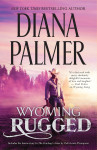 Wyoming Rugged/Wyoming Rugged/In The Cowboy's Arms - text