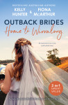 Outback Brides: Home To Wirralong/Matilda Next Door/Maeve's Baby - text