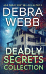 Deadly Secrets Collection/Safe By His Side/No Way Back/Silent Weapon - text