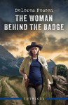 Woman Behind The Badge - text