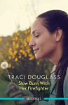 Slow Burn With Her Firefighter - text