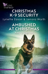 Christmas K-9 Security/Ambushed At Christmas - text
