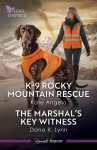K-9 Rocky Mountain Rescue/The Marshal's Key Witness - text