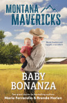 Montana Mavericks: Baby Bonanza/A Maverick And A Half/The More Mavericks, The Merrier! - text