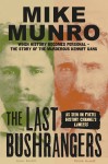 Last Bushrangers by Mike Munro from  in  category