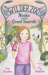 Neeka and the Great Search (Wilder Zoo, #3): The final book in the adventurous illustrated fiction series about living at a zoo! by Tina Strachan from  in  category
