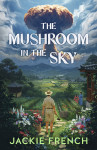 Mushroom in the Sky - text