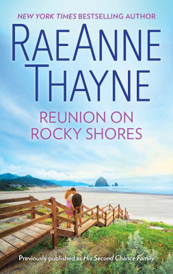 Reunion on Rocky Shores by Raeanne Thayne from HarperCollins Publishers Australia Pty Ltd in Romance category