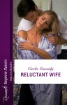 Reluctant Wife by Carla Cassidy from  in  category