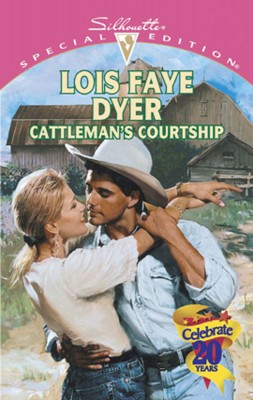 Cattleman's Courtship by LOIS FAYE DYER from HarperCollins Publishers Australia Pty Ltd in Romance category